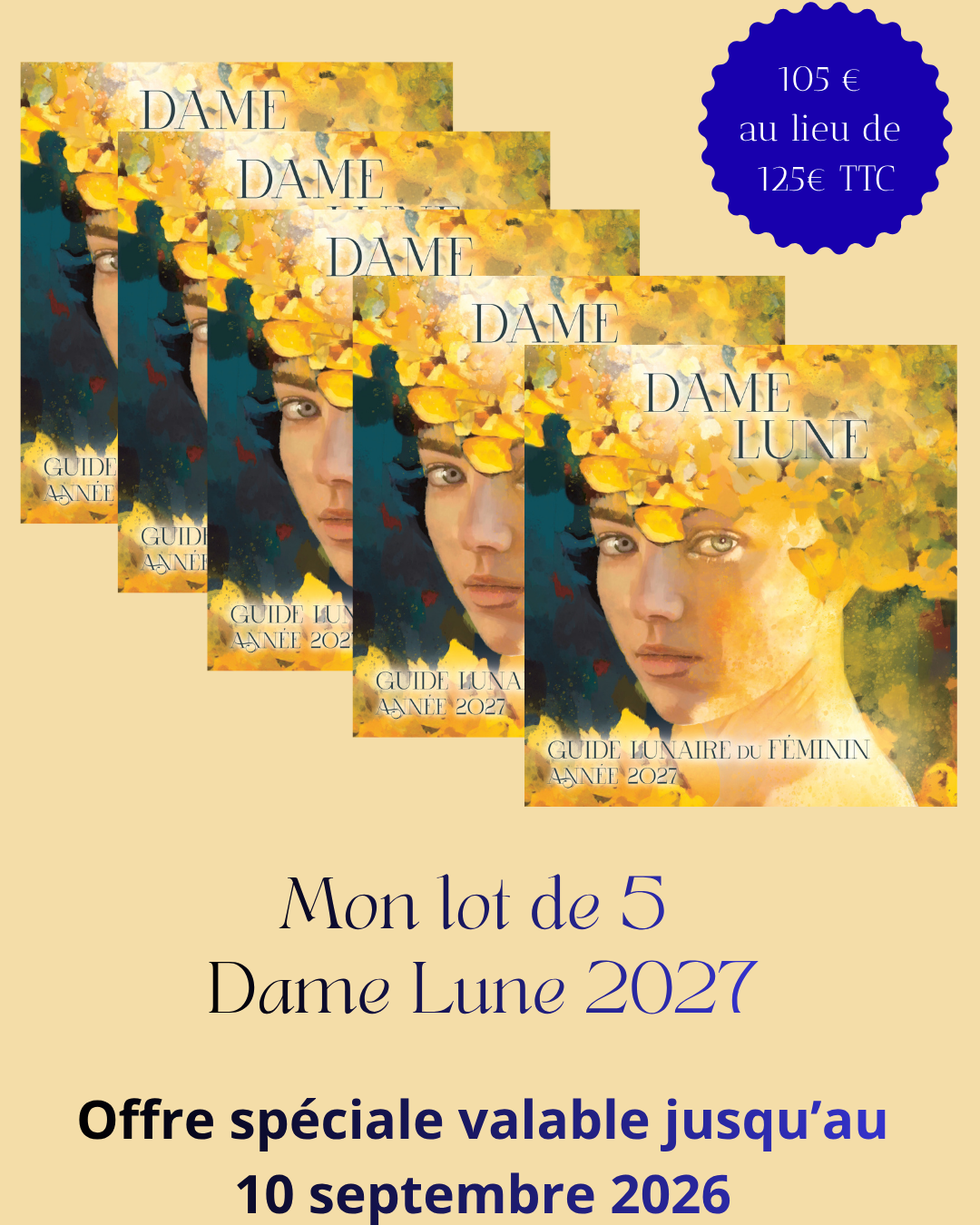 Lot de 5 Guides lunaires du Féminin, Dame Lune 2027 * Offre spéciale lot de 5